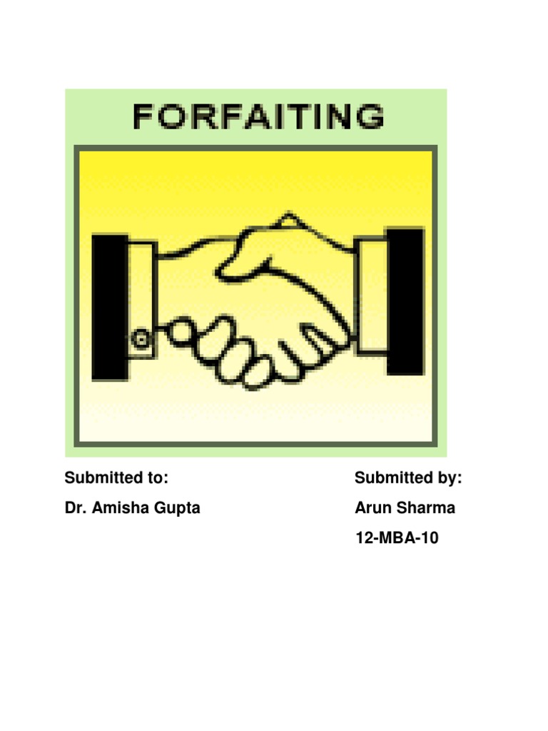 Understanding Forfaiting in Trade Finance | PDF | Factoring (Finance ...