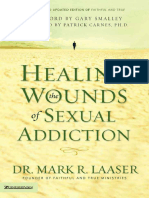 Sanando Las Heridas de La Adicción Sexual - Mark Laaser