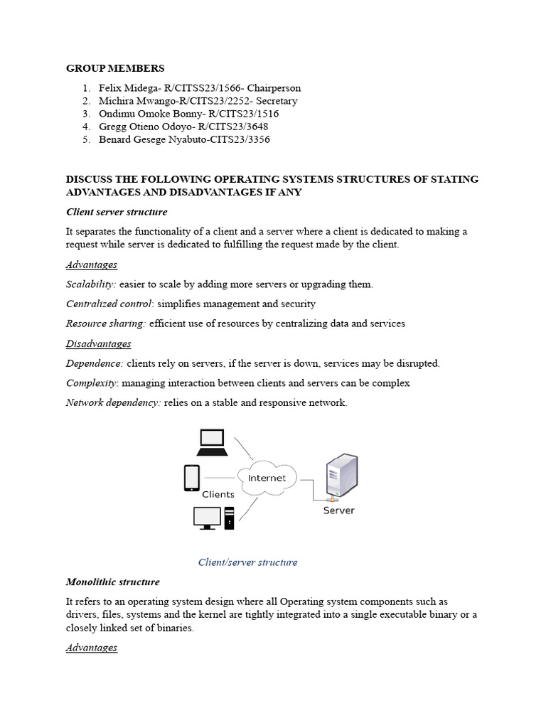 Discuss The Following Operating Systems Structures of Stating ...