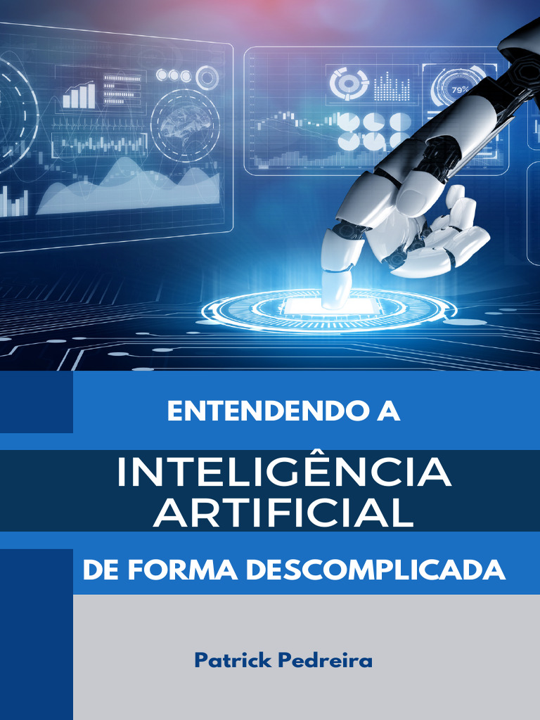 Desmistificando a Inteligência Artificial | PDF | Inteligência ...