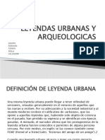 LEYENDAS URBANAS Y ARQUEOLOGICAS