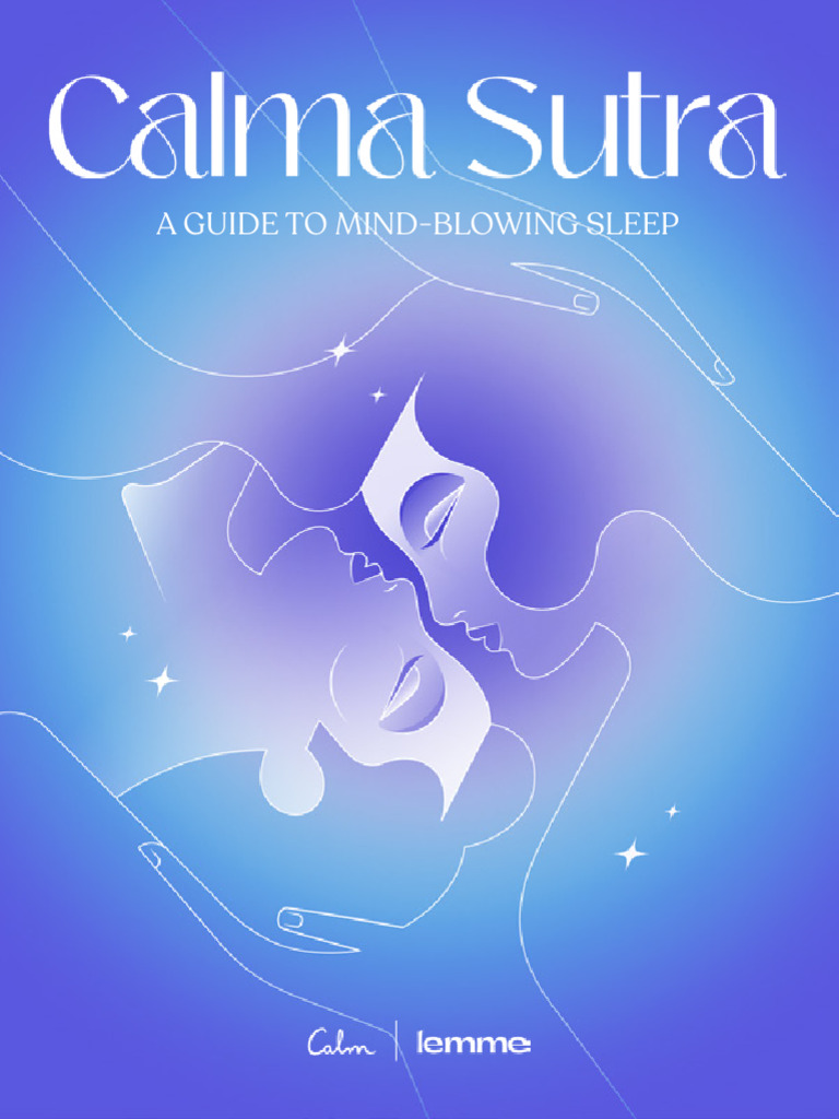 Calm+x+Lemme+Calma+Sutra+Resource+Guide FINAL+ | PDF | Sleep ...