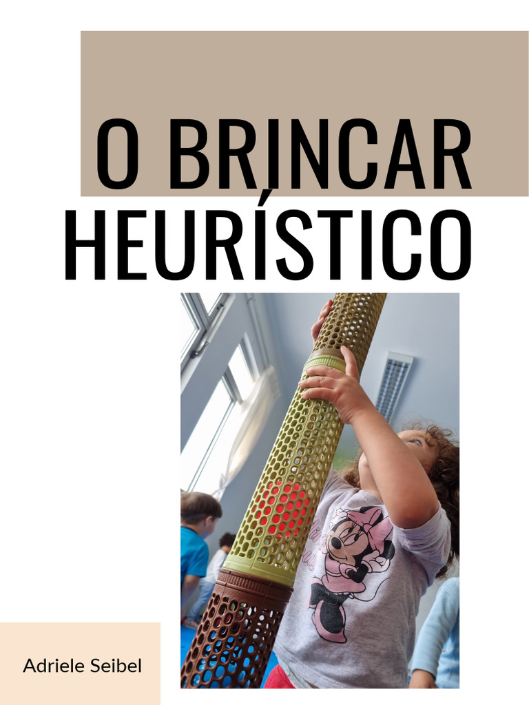 Brincar Heurístico: Exploração e Aprendizagem | PDF | Brinquedos ...