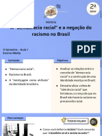 Aula 1 - A "Democracia Racial" e A Negação Do Racismo No Brasil