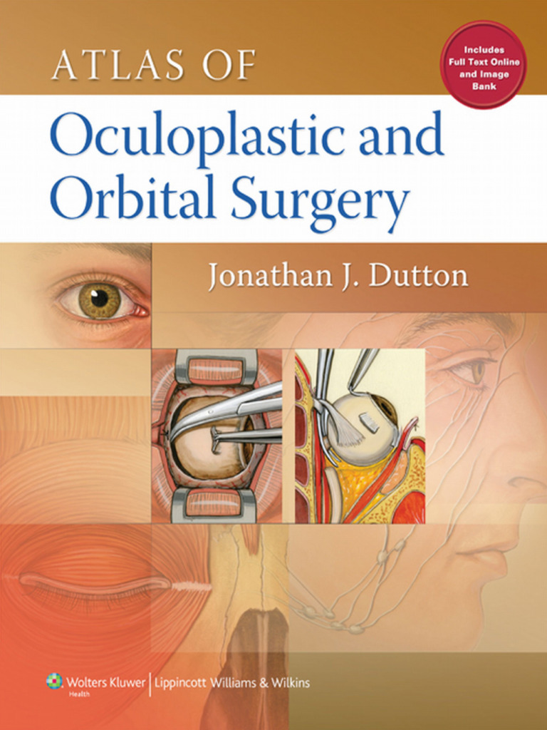 【美品】Atlas of Oculoplastic and Orbital Atlas of Oculoplastic and Orbital Surgery | PDF | Anesthesia | Surgery