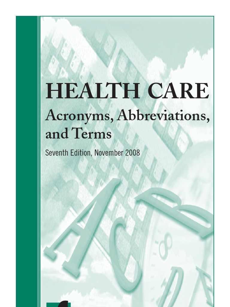 Health Care Acronyms, Abbreviations, and Terms