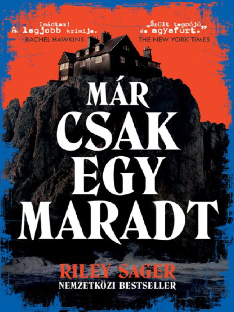 Riley Sager - Már Csak Egy Maradt | PDF