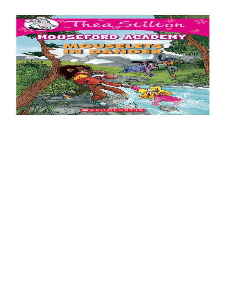 3 Mouselets in Danger (Thea Stilton Mouseford Academy 3) by Thea