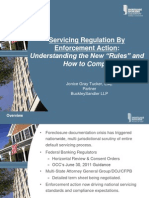 Servicing Regulation by Enforcement Action:: Understanding The New "Rules" and How To Comply