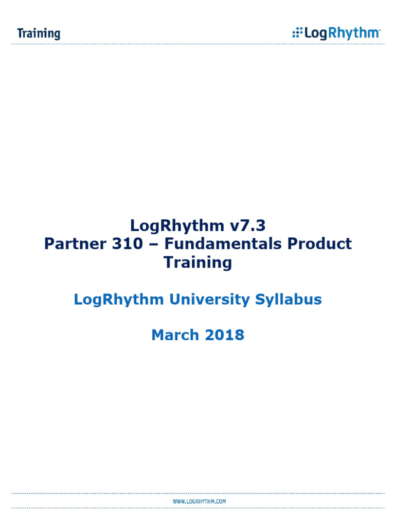 LogRhythm Partner 310 Training Overview | PDF | Artificial Intelligence ...