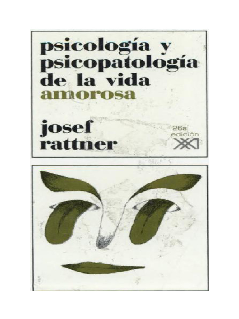 Psicología y Psicopatología de la Vida Amorosa -- Josef Rattner ...