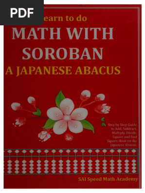 Learn To Do MATH WITH SOROBAN A JAPANESE ABACUS | PDF