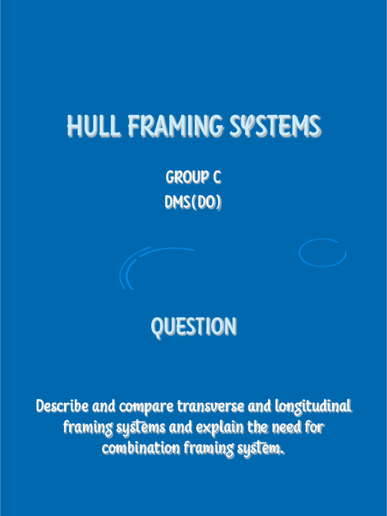 Hull Framing Systems Pdf Deck Ship Ships
