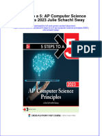 (Download PDF) 5 Steps To A 5 Ap Computer Science Principles 2023 Julie Schacht Sway Full Chapter PDF