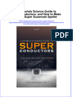 (Download PDF) A Materials Science Guide To Superconductors and How To Make Them Super Susannah Speller Full Chapter PDF