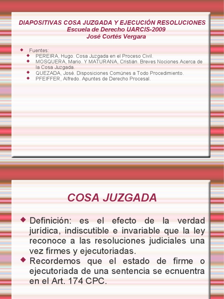 Cosa Juzgada Res Judicata Ley procesal