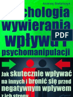 Andrzej Stefańczyk - Psychologia Wywierania Wpływu I Psychomanipulacji (Fragment)