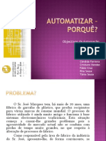 Trabalho - Grupo - Automatizar (Rita, Candida, Tania, André, Fabio, Paulo)