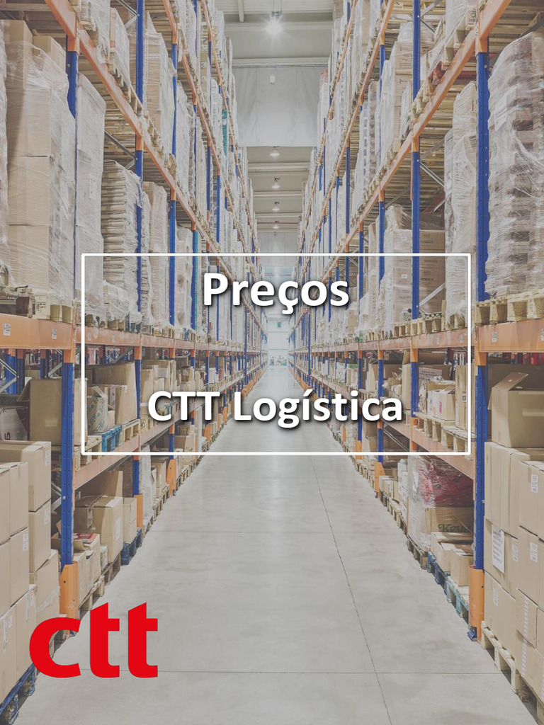 Preços e Tarifas CTT Logística | PDF | Armazém | Logística