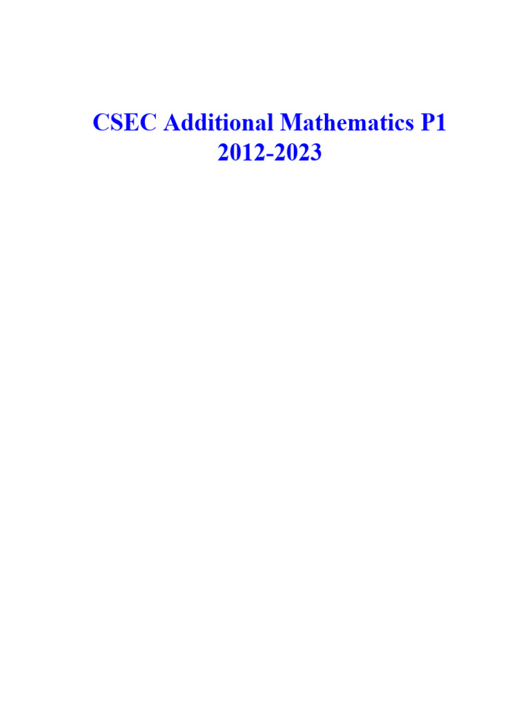 CSEC Additional Mathematics P1 Booklet 2012-2023 | PDF | Trigonometric ...