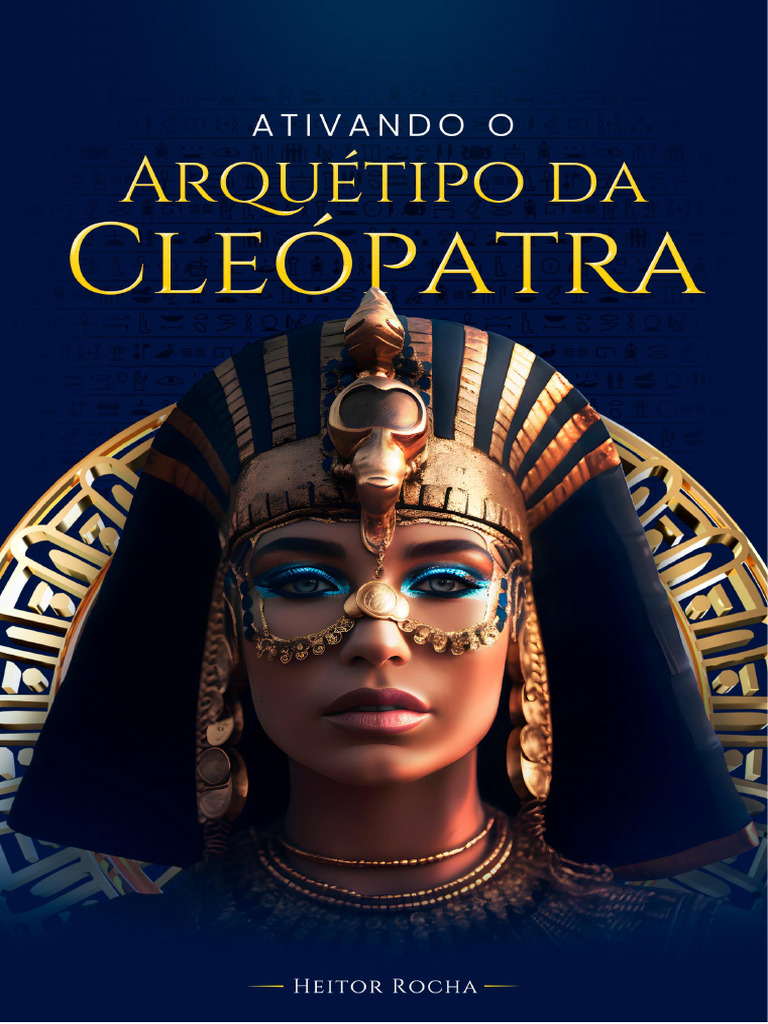 Ativando o Arquétipo da Cleópatra | PDF | Cleópatra | Arquétipo