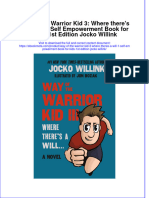 Instant download ebook of Way Of The Warrior Kid 3 Where Theres A Will 1 Self Empowerment Book For Kids 1St Edition Jocko Willink online full chapter pdf docx 