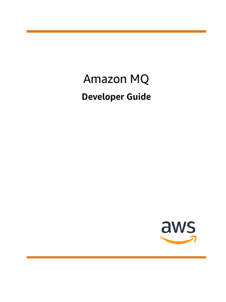 Amazon MQ DG | PDF | Amazon Web Services | World Wide Web