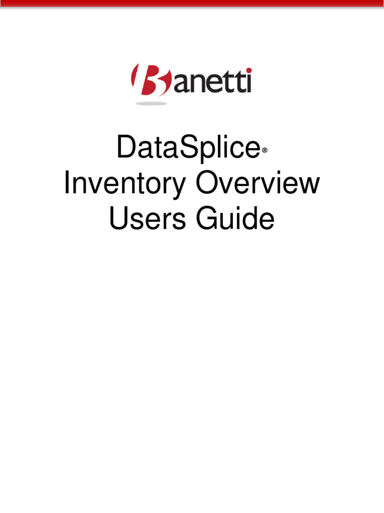 DataSplice COTS Inventory UsersGuideOverview Download Free PDF Proprietary Software Trademark