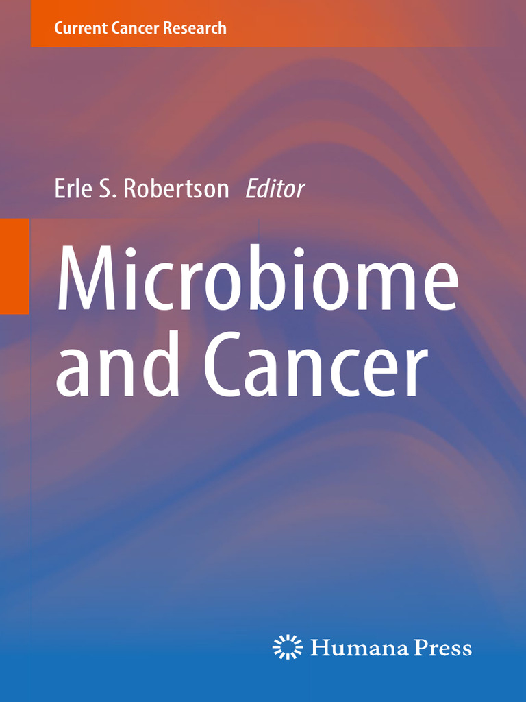 Current Cancer Research) Erle S. Robertson - Microbiome and