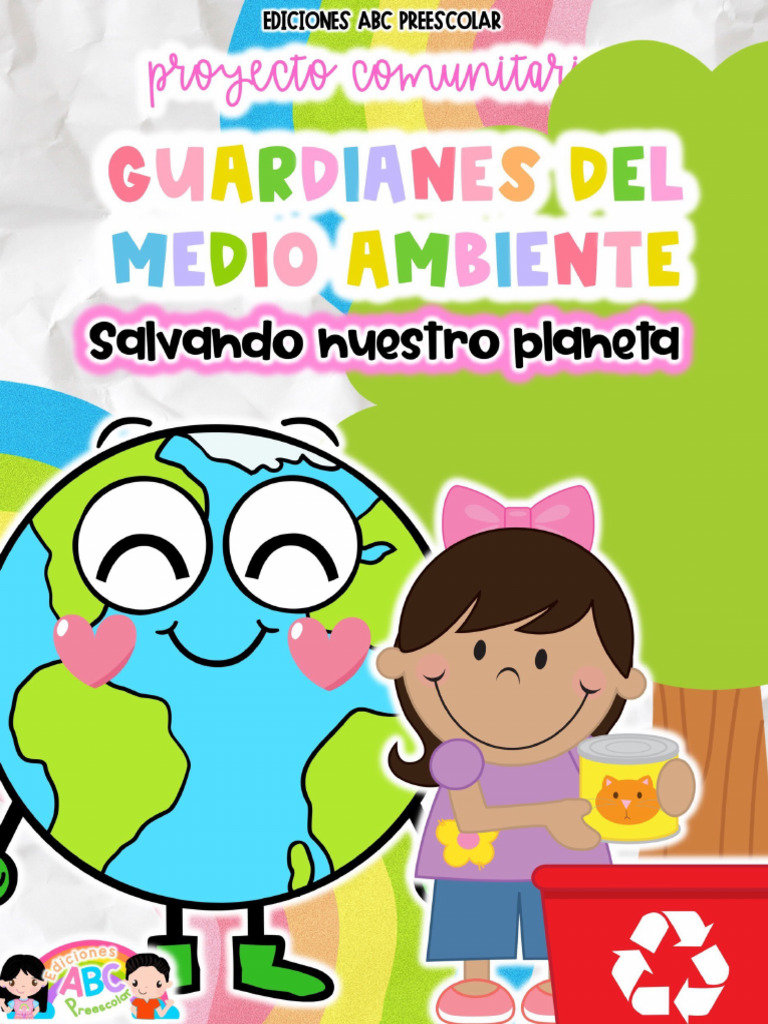 PROYECTO CUIDADO DEL MEDIO AMBIENTE Preescolar | PDF | Aprendizaje ...