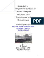 Case Study of Rebuilding With Well Foundation For Cast Iron Screw Piled Bridge NO. 7R in Chennai Central Yard On Existing Yard Under The Guidance of