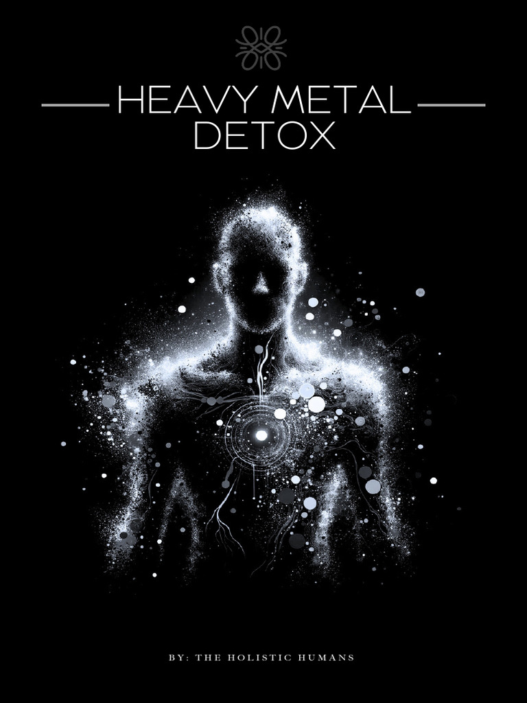 Heavy Metal Detox Protocol | PDF | Detoxification | Dietary Supplements