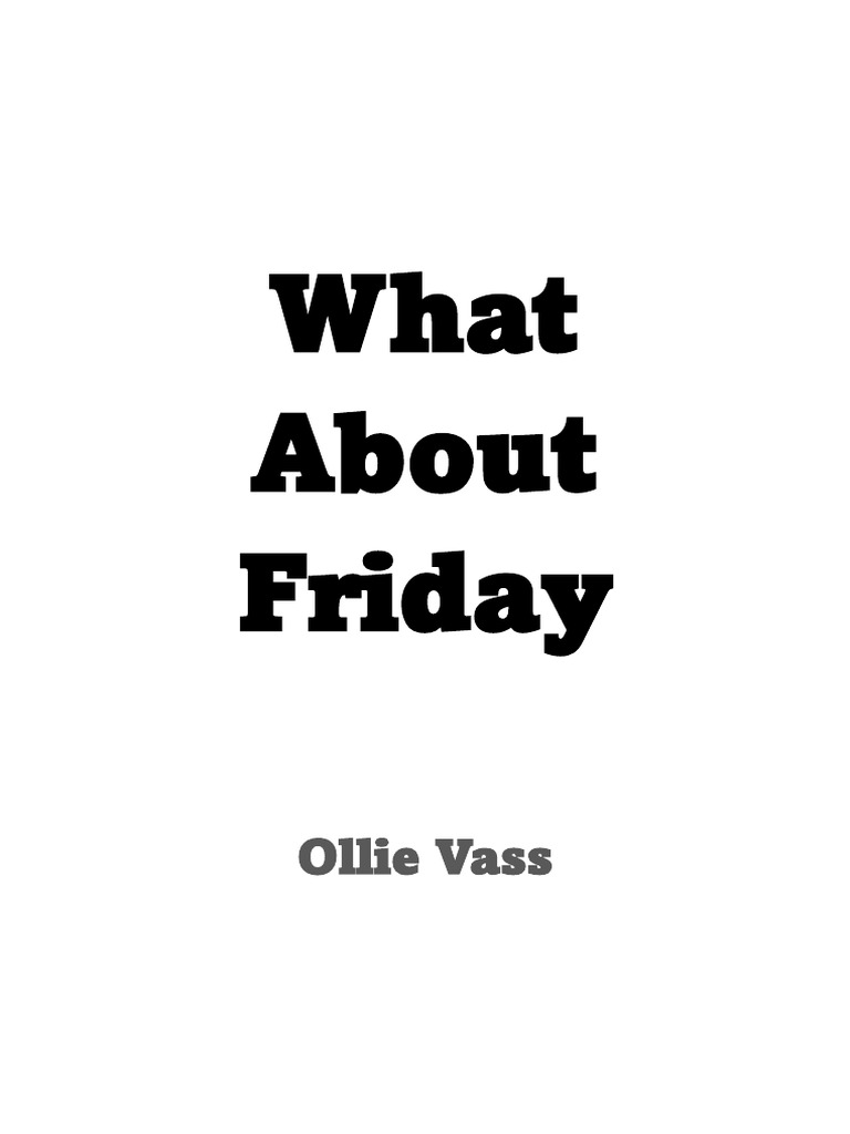 What About Friday Final Paperwork XX | PDF | Camera Lens