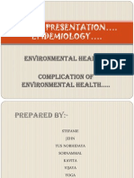 Group Presentation . Epidemiology .: Environmental Health:-Complication of Environmental Health .