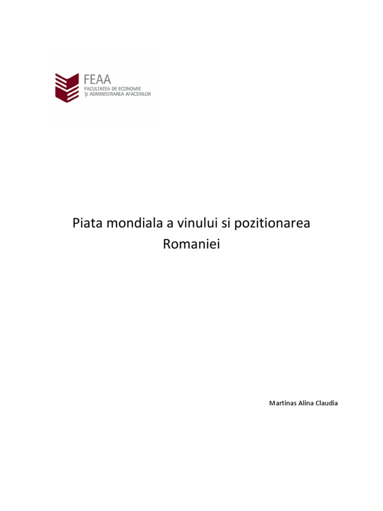 Piata Mondiala A Vinului Si Pozitionarea Romaniei PDF