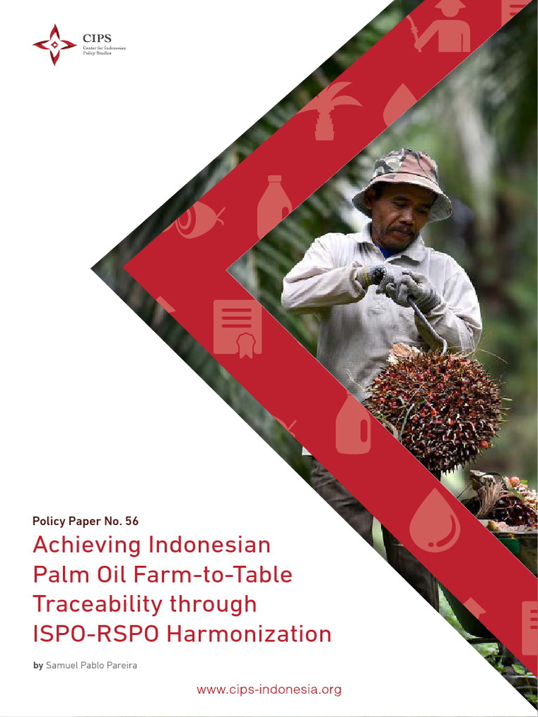 Achieving Indonesian Palm Oil Farm-To-Table Traceability Through ISPO ...