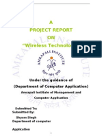 A Project Report ON "Wireless Technology": Under The Guidance of (Department of Computer Application)