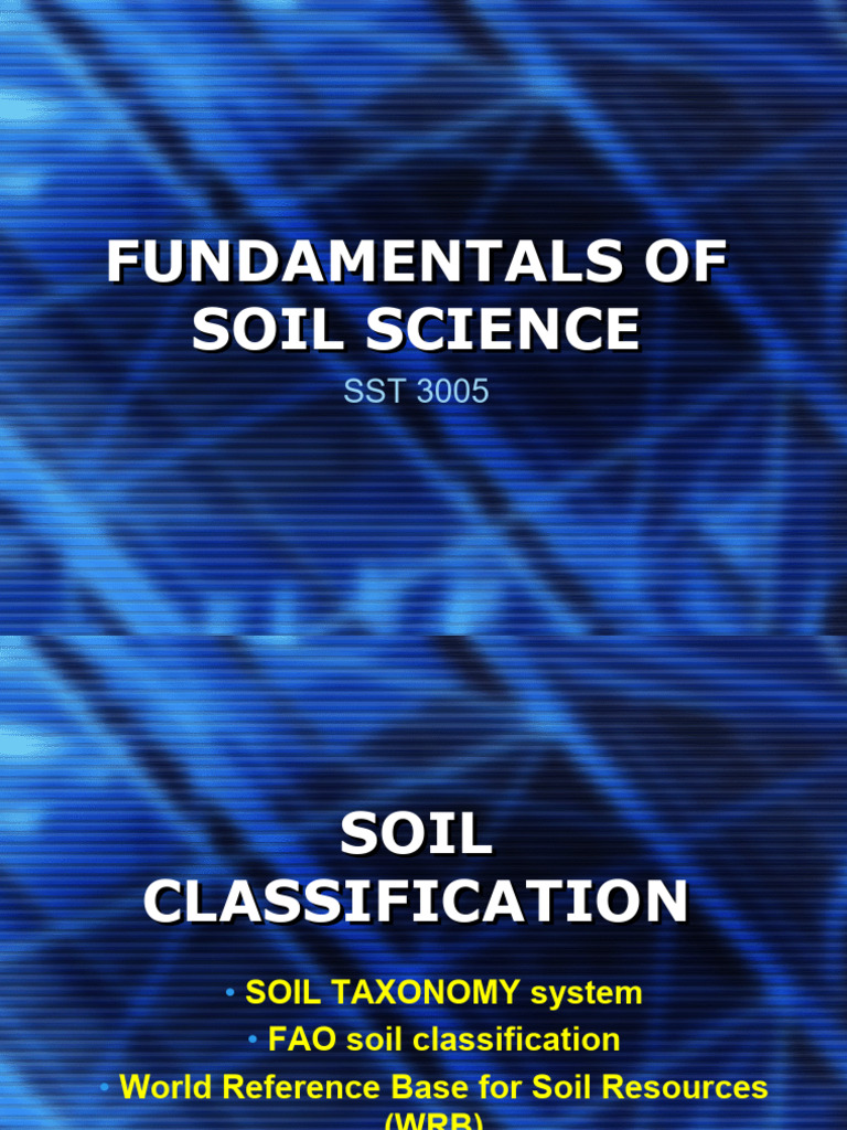 Soil Classification Systems Overview | PDF | Soil Science | Earth Sciences