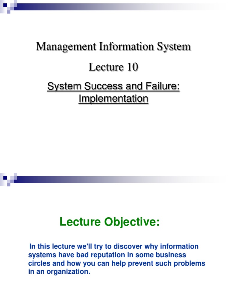 Management Information System: System Success and Failure ...