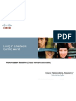 Living in A Network Centric World: Wondwossen Bezabhe (Cisco Network Associate)