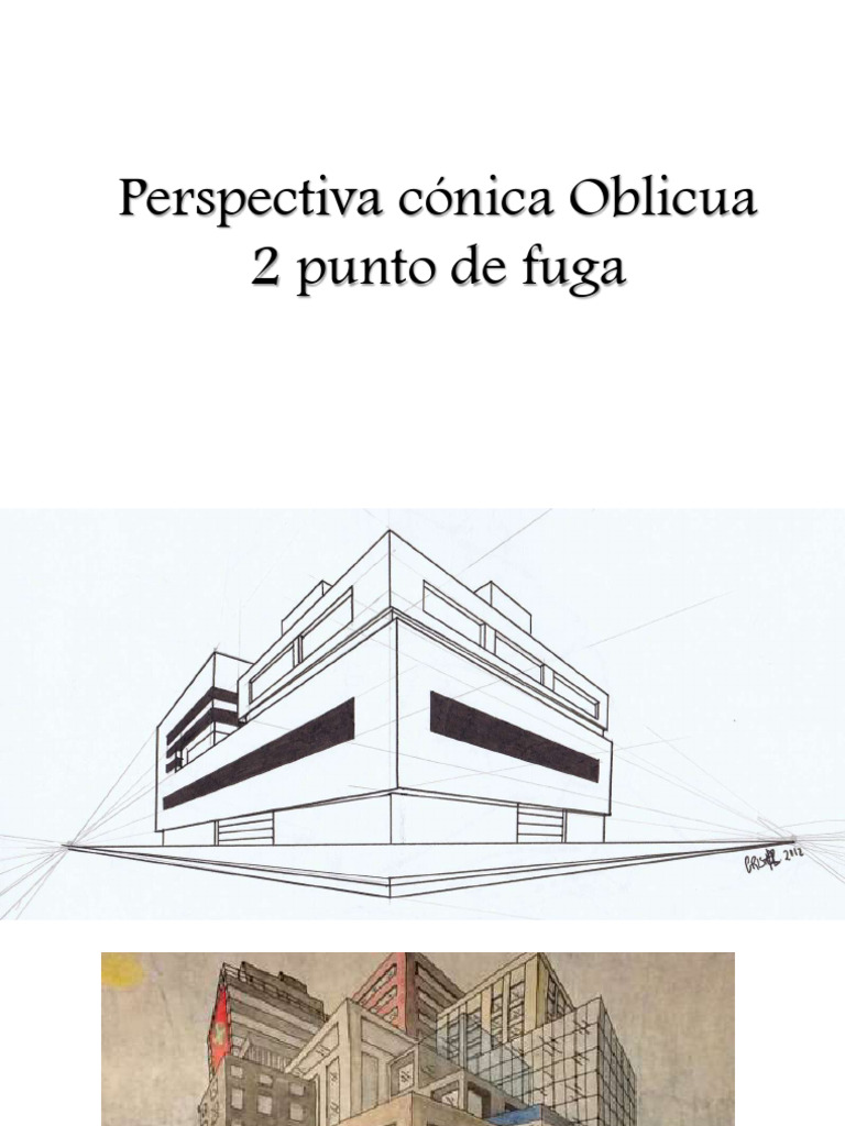 Perspectiva Cónica Oblicua - 2 puntos | PDF | Perspectiva (Gráfica ...