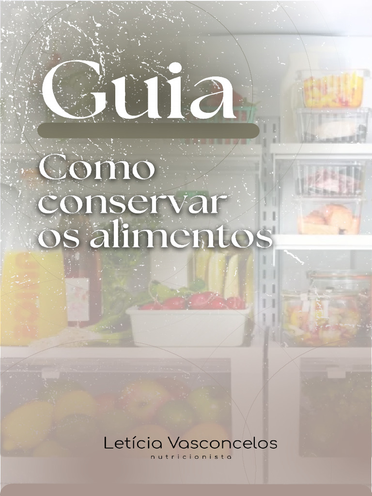 Guia - Como Conservar Os Alimentos | PDF | Preservação de alimentos ...