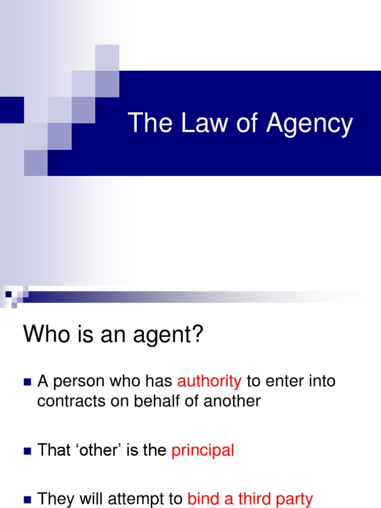 The Law of Agency Law Of Agency Business