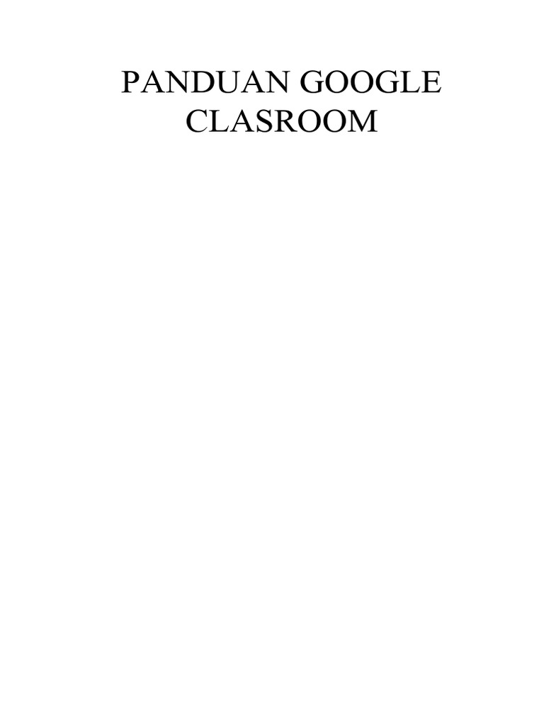 Panduan Google Classroom Pdf Komputer