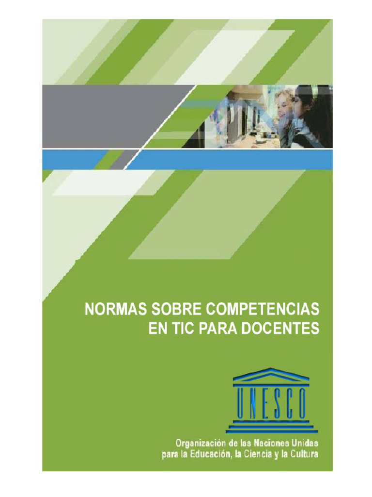 Normas UNESCO Sobre Competencias en TIC para Docentes | PDF | Enseñando ...