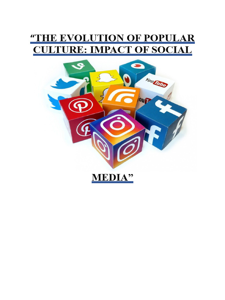 Impact of Social media | Download Free PDF | Popular Culture & Media ...