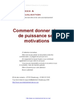 Comment Donner Plus de Puissance À Ses Motivations.