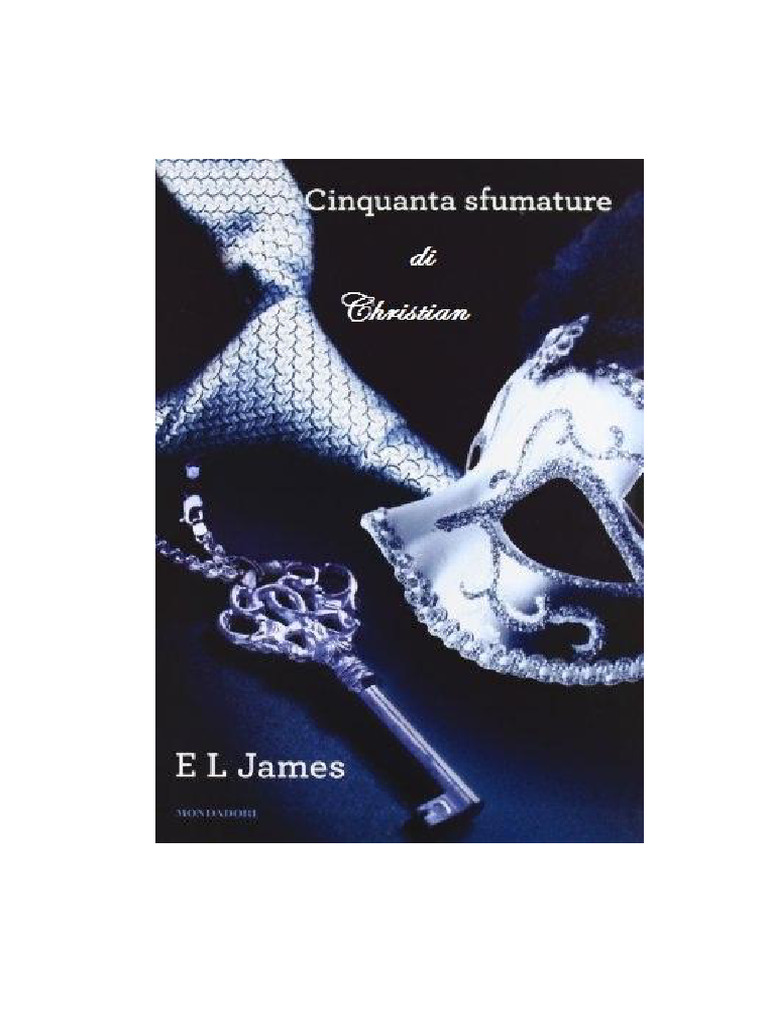 E.L. James (Snowqueens Icedragon) - Cinquanta Sfumature Di Christian v1 |  PDF, image size:768x1024