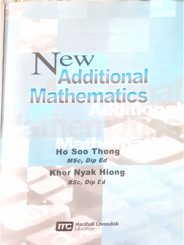New additional mathematics by ho soo thong complete book pdf