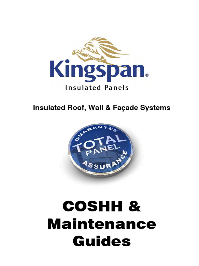 Kingspan Insulated Roof, Wall & Facade System CoSHH & Maintenance Guide